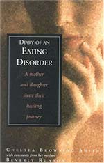 Book cover of Diary of an Eating Disorder, by Chelsea Smith and Beverly Browning Runyon