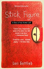 Book cover of Stick Figure: A Diary of My Former Self, by Lori Gottlieb